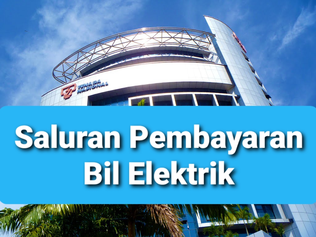 Saluran Pembayaran Bil Elektrik Tnb Kelajuan Cahaya